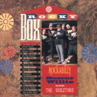 Boxcar Willie & The Skeletons - Rocky Box - Rockabilly